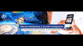 Message on the occasion of World Meteorological Day 2022 - Spanish