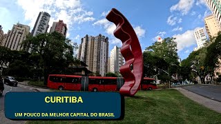 CURITIBA | UM POUCO DA MELHOR CAPITAL DO BRASIL