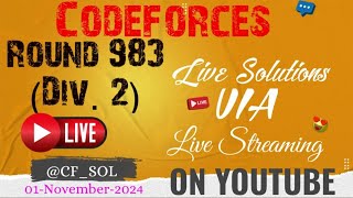 Codeforces Round 983 (Div. 2) | Live Problems Solving | Solutions Disscussion