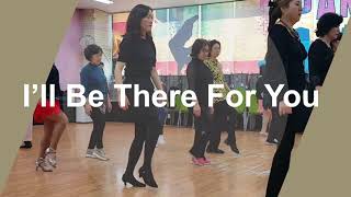 I'll Be There For You  - Beginner / Choreographer:JMP (KOR) - January 2024 # 부천 세이브존 라인댄스 Class