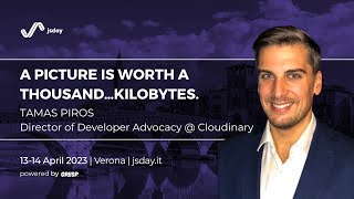 A picture is worth a thousand…kilobytes. | Tamas Piros | jsday 2023