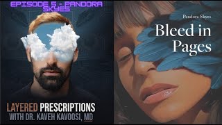 Layered Prescriptions - Episode 5 - Pandora Skyes