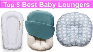 Baby Loungers Reviews – Top 5 Best Baby Loungers