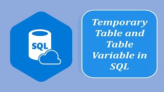 SQL Interview Question and Answers | Temporary Table and Table Variable in SQL