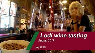 Lodi Wine Country Aug. 2017