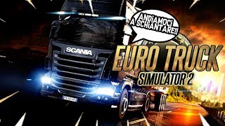 🔴 LIVE EURO TRUCK 2 - SERATA TRANQUILLA RISPONDO A TUTTE LE VOSTRE DOMANDE/CURIOSITA'  (783/800)