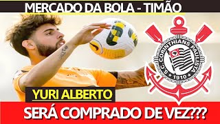 ✅ NOTÍCIAS DO CORINTHIANS DE HOJE - PRESIDENTE FALA DE YURI ALBERTO - CONTRATAÇÃO DO CORINTHIANS