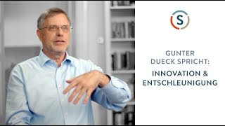 Gunter Dueck: Innovation & Entschleunigung