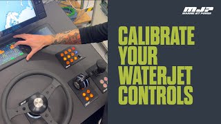 How to Calibrate MJP JetMaster 3 Waterjet Controls - Steering Wheel, VSC Joy Stick, Combinator