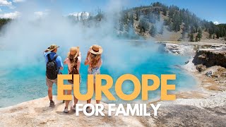 10 Best Cities for a Family Vacation in Europe - Travel Video