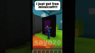 just got free minecraft yipppe  #sayo20 #minecraft #minecraftmeme #memes #funny #viralvideo