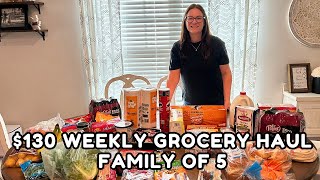 $130 WEEKLY GROCERY HAUL AND MEAL PLAN | Family of 5