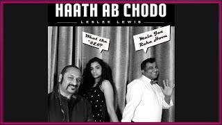 HAATH AB CHODO | Leslee Lewis | Global Hindi