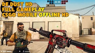 [CSGO] DE DUST HD MAP 🏚️ CSGO MOBILE HD FULL GAMEPLAY 🔫