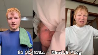 Ed Sheeran - Vlog in Manila