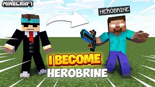 Minecraft but I BECOME HEROBRINE IN MINECRAFT...