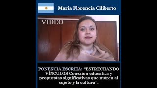 Conexión educativa y propuestas significativas que nutren al sujeto y la cultura -  María Ciliberto