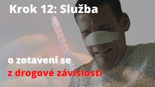 Krok 12: Služba – Erikův příběh o zotavení se z drogové závislosti