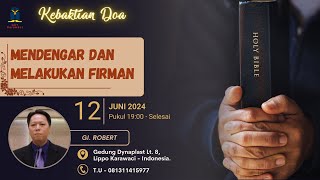 "MENDENGAR DAN MELAKUKAN FIRMAN TUHAN" (GI.Robert) |  KD GKY Karawaci - Rabu, 12 Juni 2024