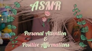 ASMR Personal Attention & Positive Affirmations w/ Layered Audio so You Can Relax & Get Some Sleep