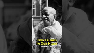 Two Friends In Our Heart - Prabhupada 0544