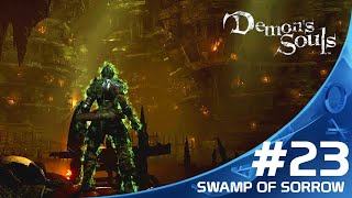 Demon's Souls PS5 Remake [Easy Way to Play] Walkthrough | Part 23 - Swamp of Sorrow