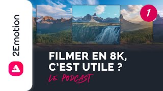 Communication digitale : Faut il filmer en 8K ?