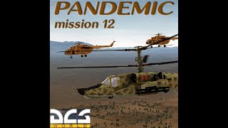 DCS KA-50 3: Pandemic Campaign - Mission 12