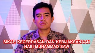 BAGAIMANA KECERDASAN DAN KEBIJAKSANAAN NABI MUHAMMAD?! || MATERI SEJARAH ISLAM