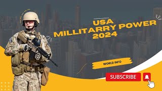 USA Millitary POWER As 2024 | USA Army,Navy,Airforce