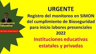 Registro en SIMON, del cumplimiento de medidas de bioseguridad para clases presenciales 2022.