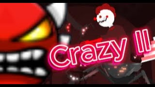 [NEW HARDEST] CraZy II By: DavJT (Geometry Dash insane demon) 120+ drop attempts