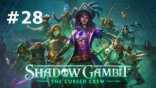 SHADOW GAMBIT: THE CURSED CREW Walkthrough Gameplay Part 28 - TOYA CREW TALE 3