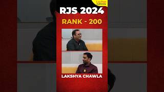 RJS 2024 Interview | Lakshya Chawla | Rank - 200