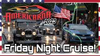 Americarna 2023! FRIDAY NIGHT CRUISE in New Plymouth!