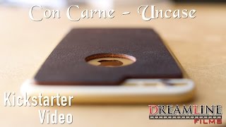 Con Carne Uncase - Kickstarter Video