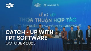 Catch-Up with FPT Software | October 2023