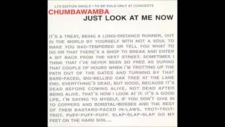 Chumbawamba - Just Look at Me Now (Full EP)