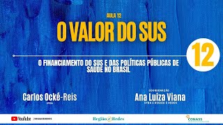 O financiamento do SUS e das políticas públicas de saúde no Brasil