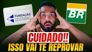 CUIDADO! Isso pode te REPROVAR no próximo Concurso da Petrobras!