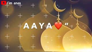 Aaya Ramzan Rehmat Wala | New Ramzan Whatsapp Status 2019 | Female Ramzan Status | im anas