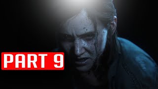 THE LAST OF US PART 2 - PART 9 [FULL GAMEPLAY WALKTHROUGH]