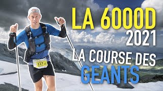 LA 6000D 2021 | RÉPÉTITION GÉNÉRALE AVANT L'UTMB 🏔️☀️