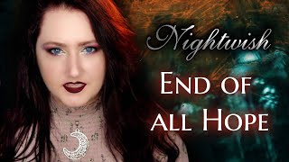 NIGHTWISH - End of all Hope | cover by Andra Ariadna