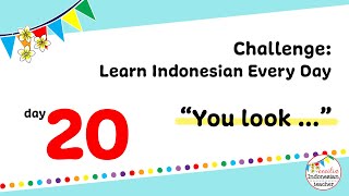 Challenge : Learn Indonesian Every Day - Day 20