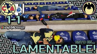 TODO SALE MAL! | YA LLEVANOS DIOSITO! | AMÉRICA 1-1 QUERETARO GOLES Y REACCIONES EN EL AZTECA