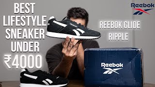 BEST LIFESTYLE SNEAKER UNDER 4000 | REEBOK GLIDE RIPPLE DETAILED REVIEW & ON FEET