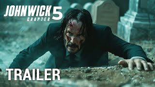 John Wick: Chapter 5 - Trailer (2025) | Keanu Reeves, Robert De Niro