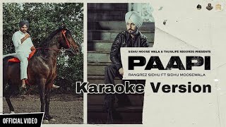 Paapi (Karaoke Version) Rangrez Sidhu | Sidhu Moose Wala | Kidd | Gold Media