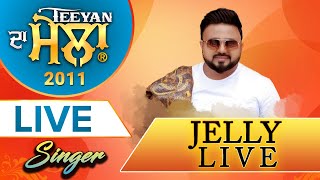 Jelly Live | Teeyan 2011 | Sukhi Nijjar | Watno Dur